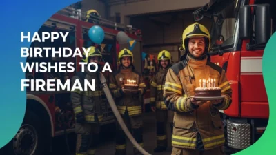 Happy Birthday Wishes to a Fireman